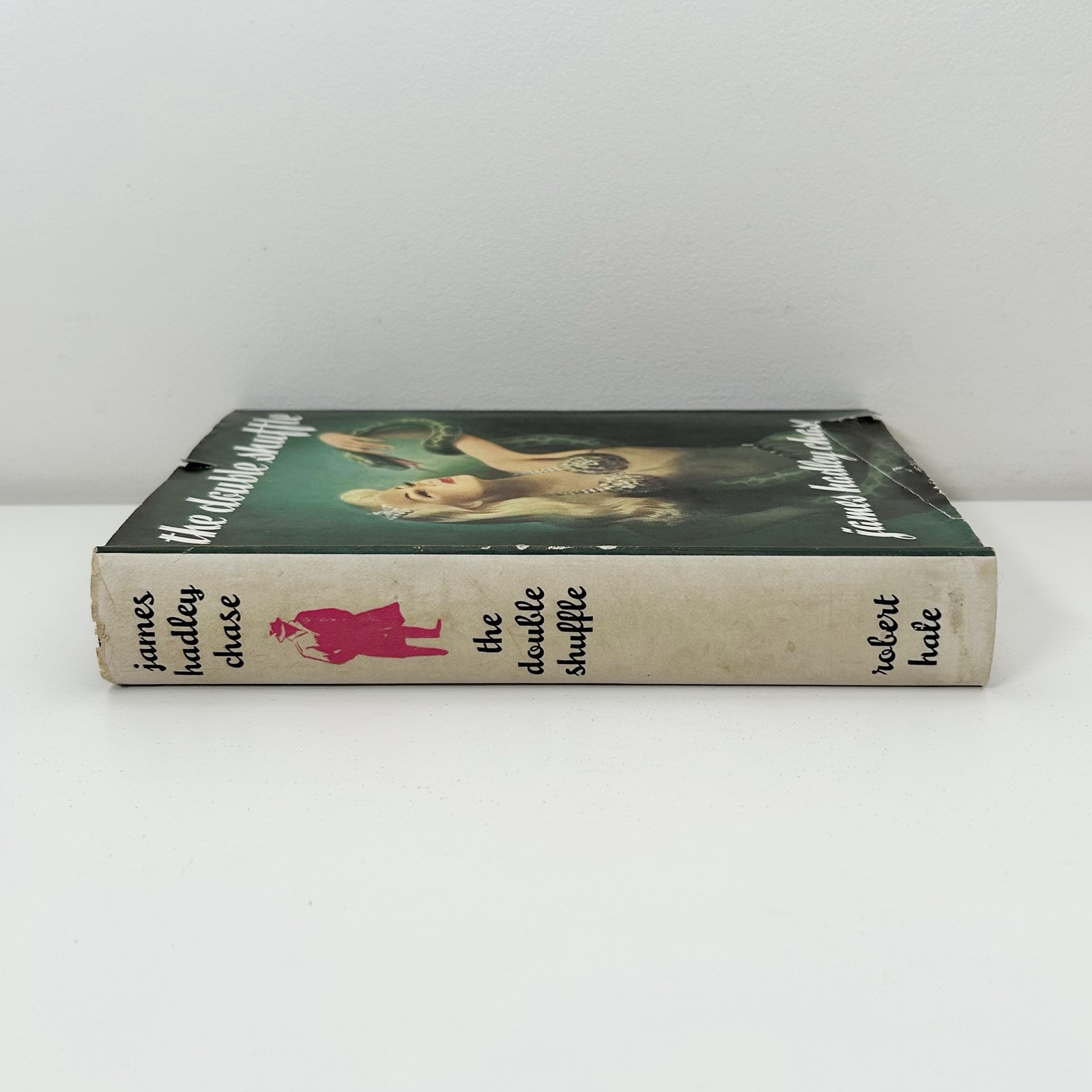 James Hadley Chase THE DOUBLE SHUFFLE Robert Hale 1952 Hardback *1ST UK EDITION*