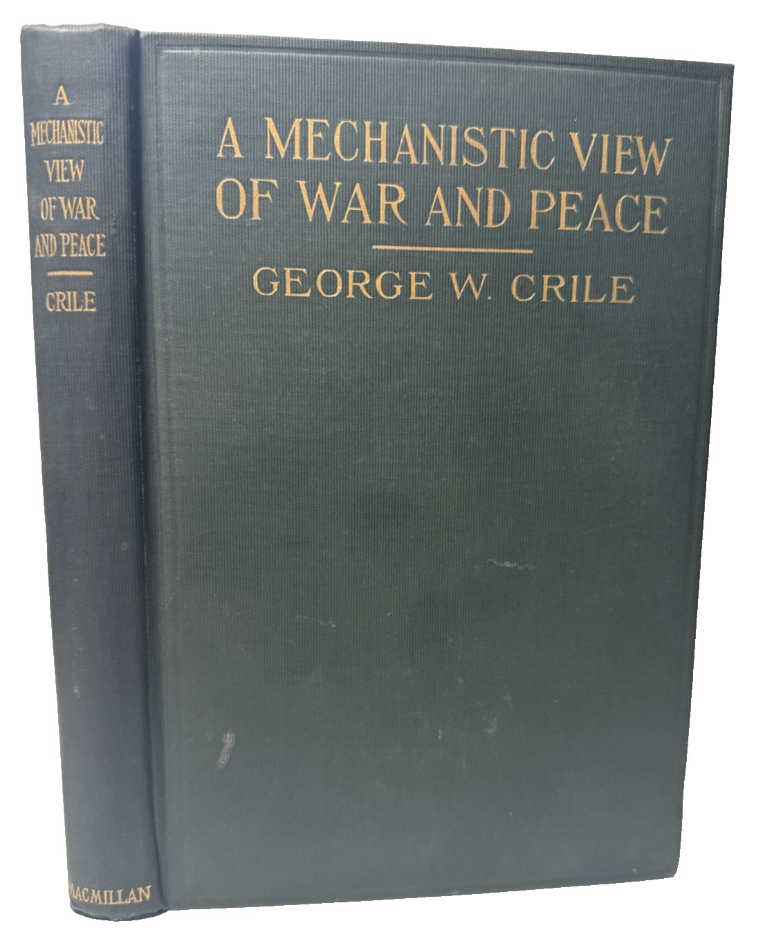 A Mechanistic View of War and Peace George Crile 1915 Antique Book Military War
