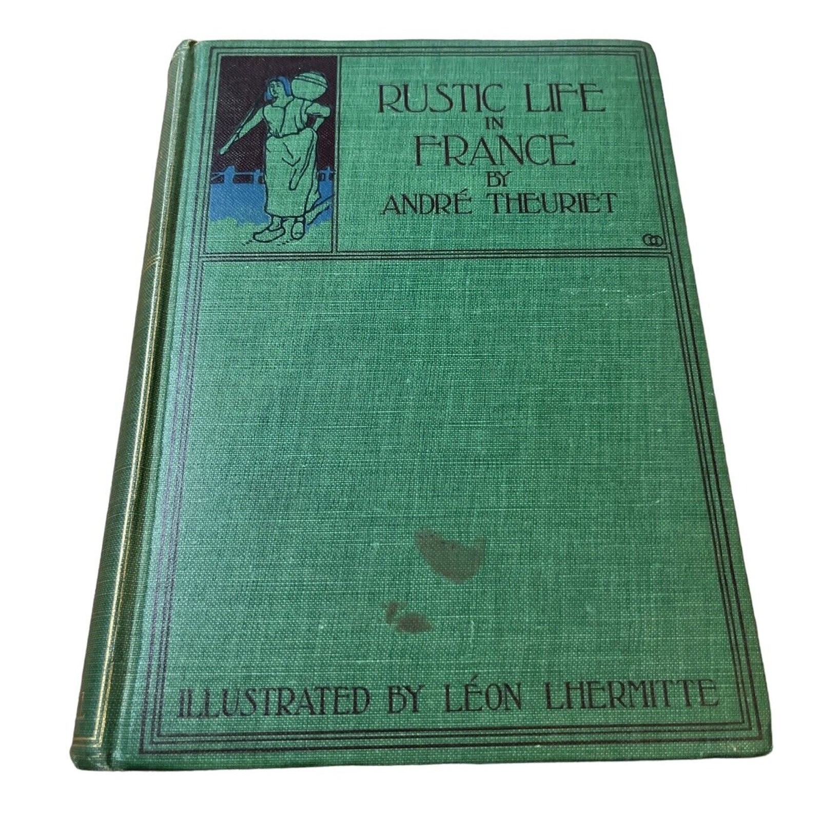Rustic Life in France Book Andre Theuriet Illustrated Lhermitte 1896 HC Crowell