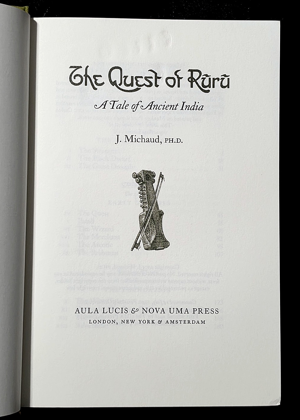 The Quest of Ruru~ J. Michaud PH.D.~ Aula Lucis & Nova Uma Press- 2025