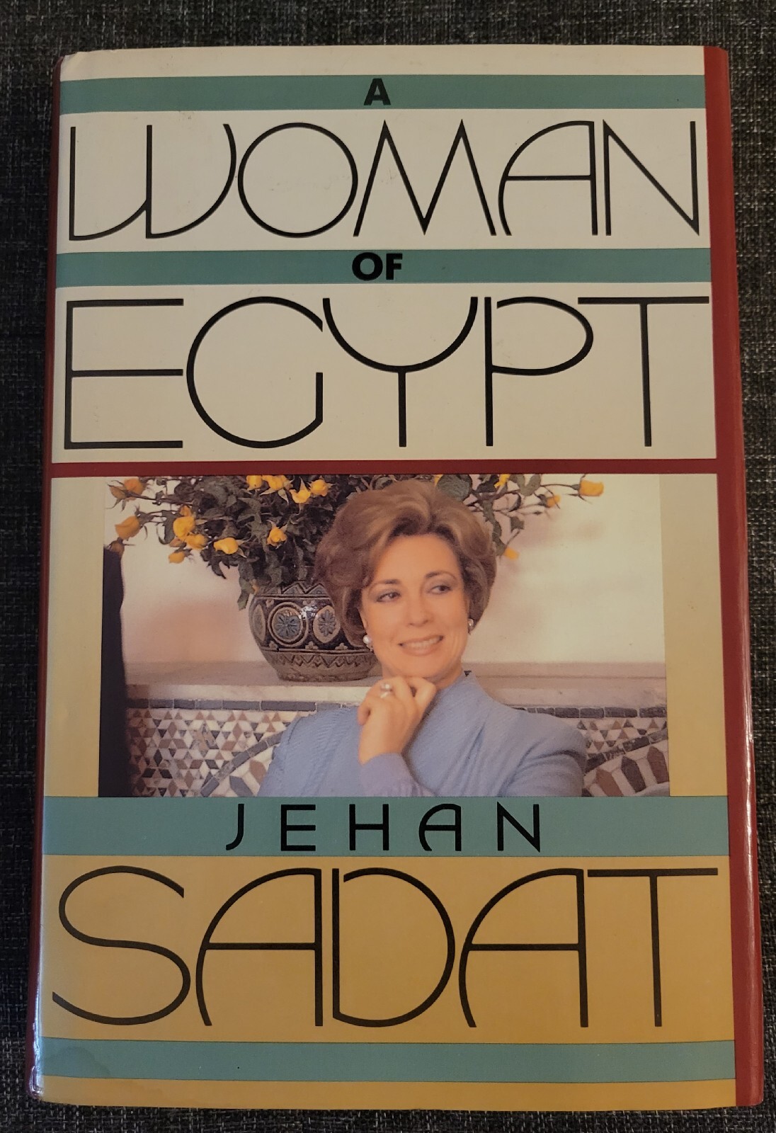 A Woman of Egypt by Jehan Sadat *Signed* Simon and Schuster 1987