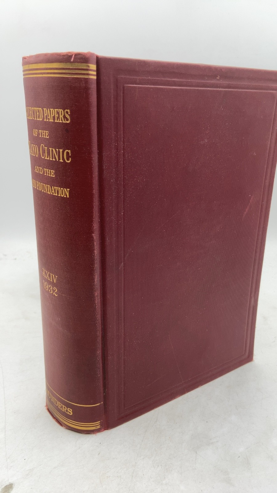 Collected Papers of the Mayo Clinic and the Mayo Foundation, Volume XXIV, 193…