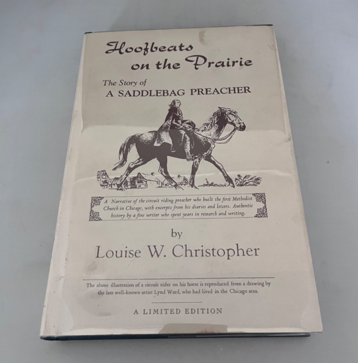 „Hoofbeats on the Prairie,. The Story of a Saddlebag Preacher“. 1987. 1st. Ltd.