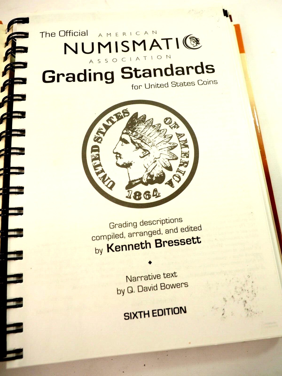 The Official American Numismatic Grading Standards US Coins by K. Bressett 2006
