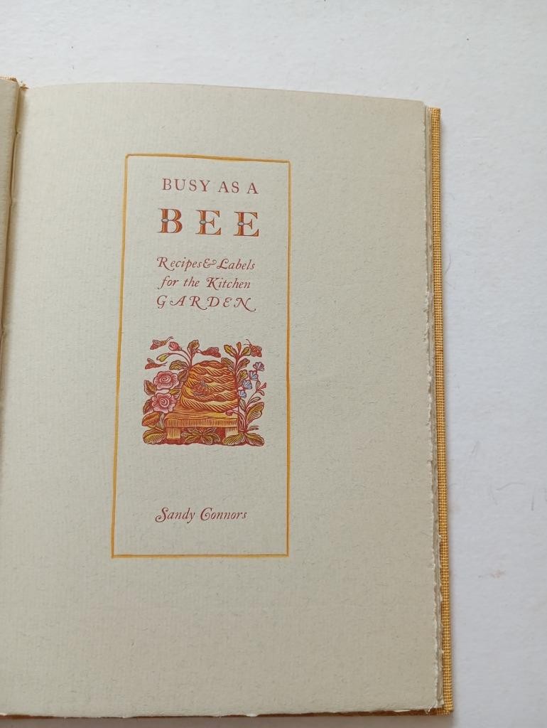 BUSY AS A BEE Recipes & Labels for the Kitchen Garden Whittington Press 2002