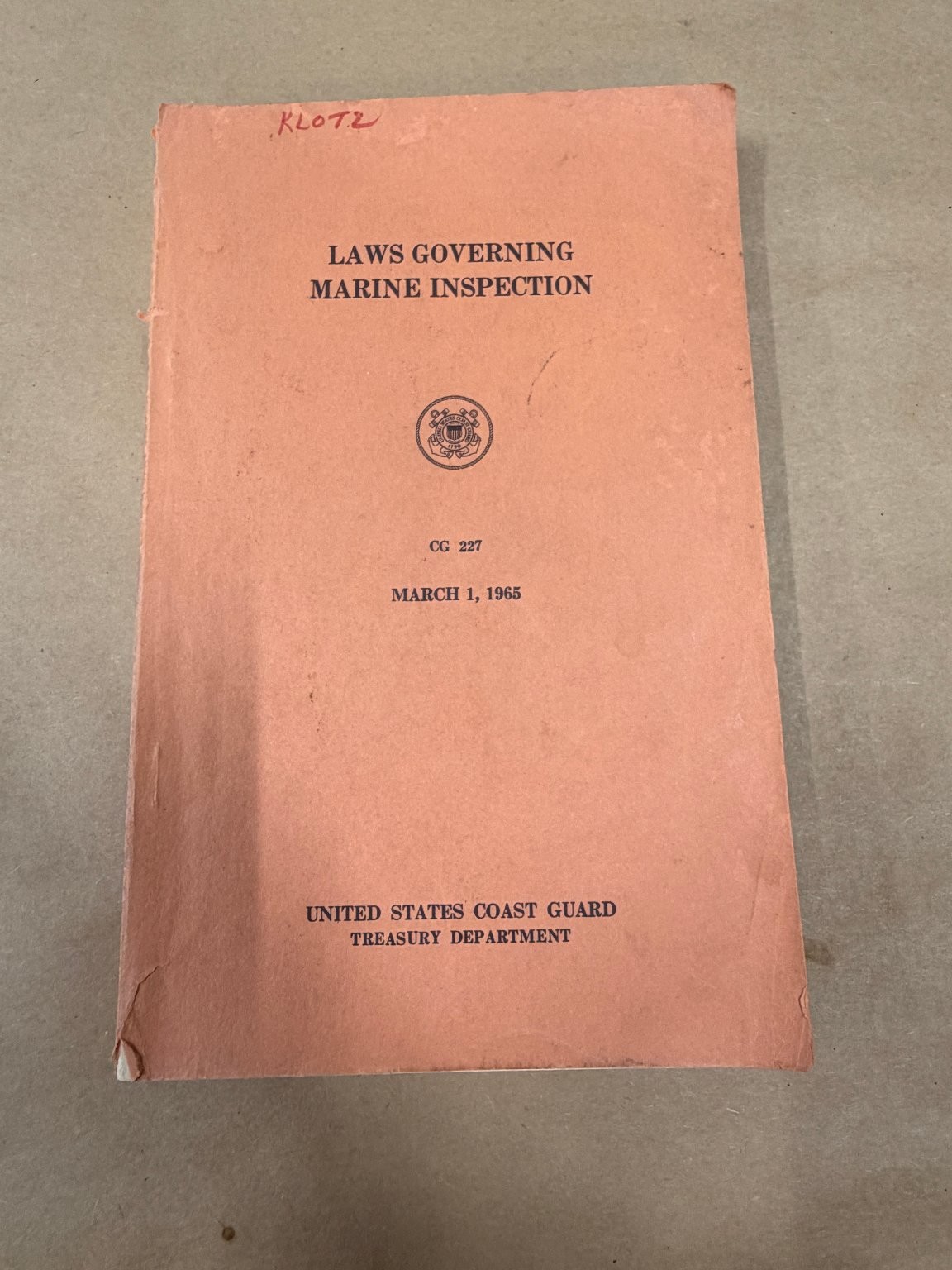 LAWS GOVERNING MARINE INSPECTION US Coast Guard 1965 Regulations Maritime