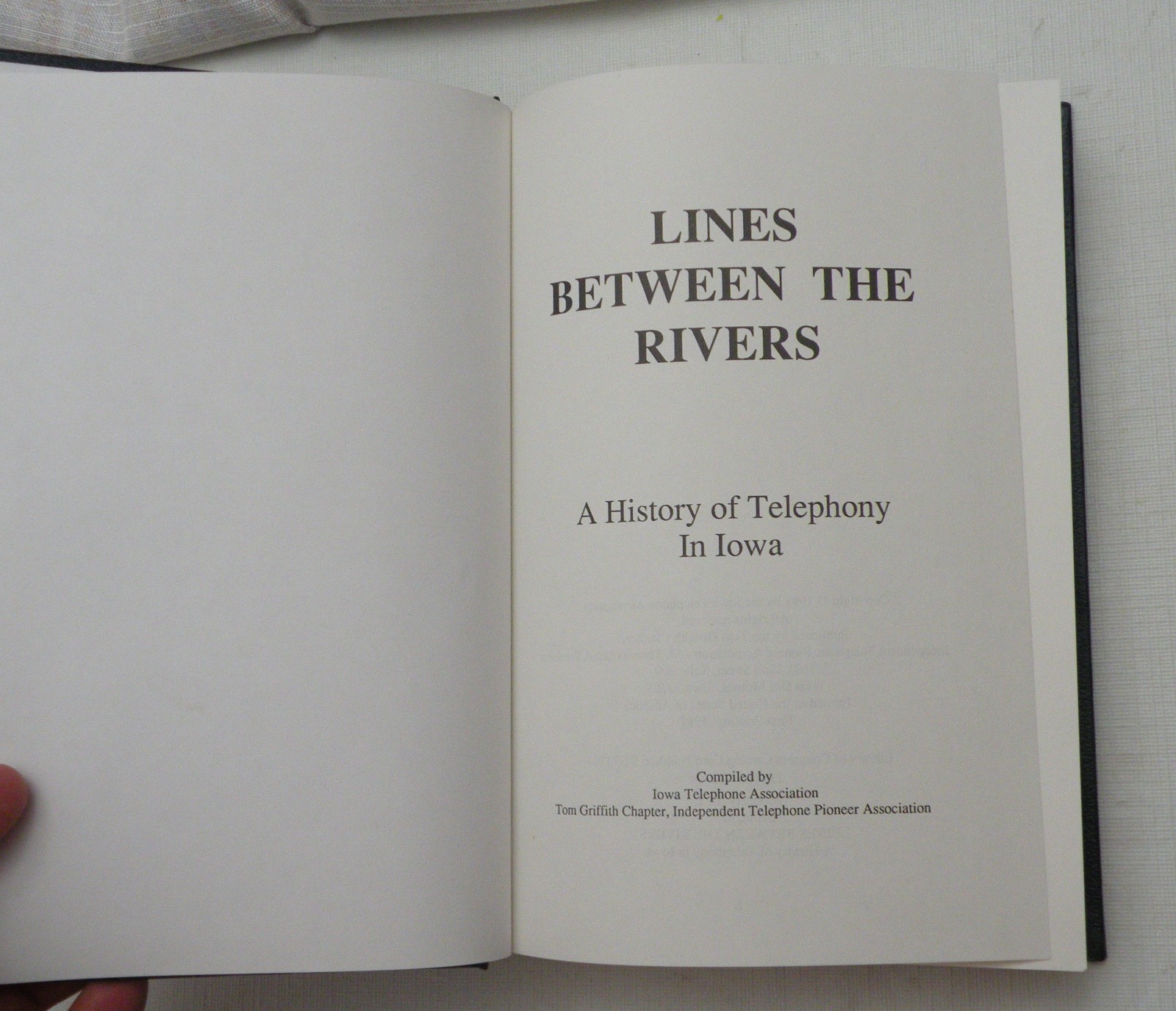 1991, Lines Between Two Rivers A History of Telephony in Iowa, HB Priv Press 1st