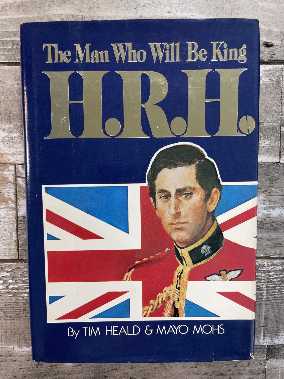 1979 Vintage Royal Biography „H.R.H., The Man Who Will Be King“ Illustrated