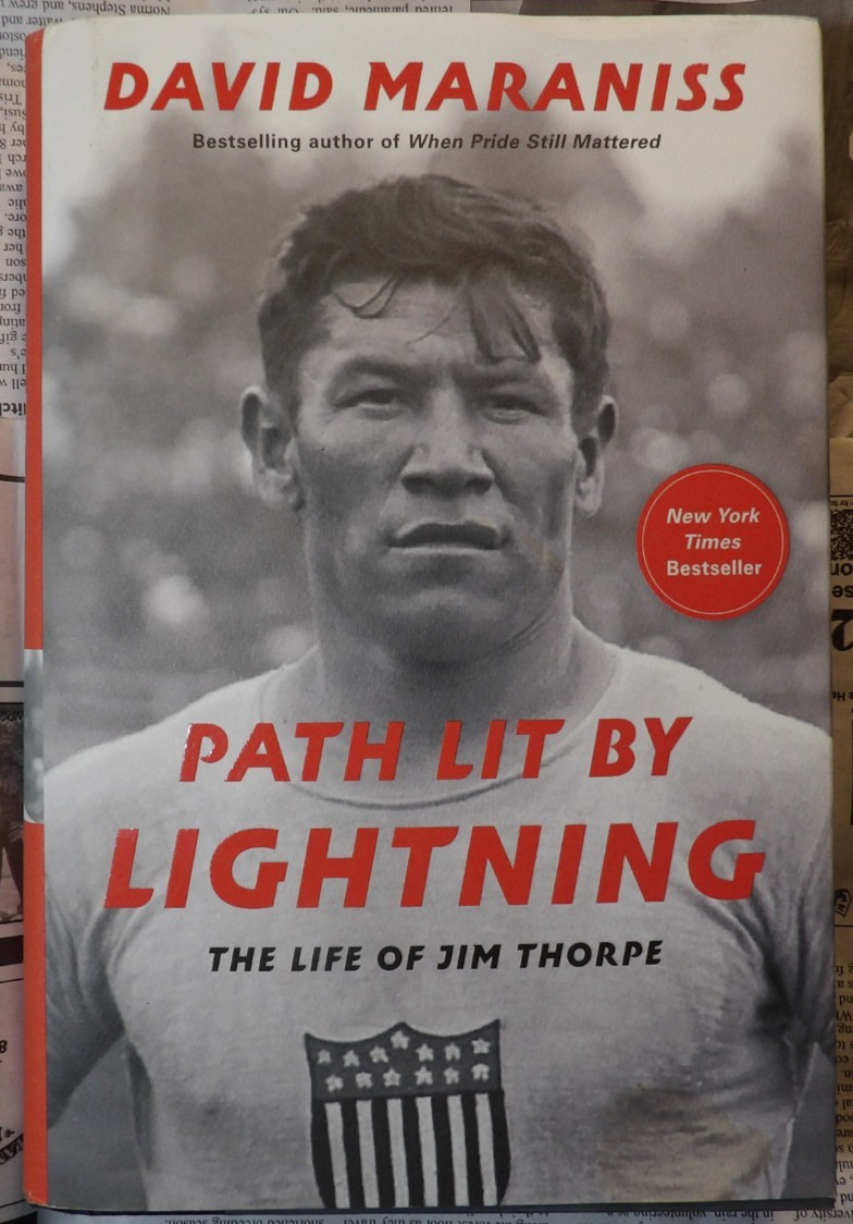 Path Lit By Lightning The Life of Jim Thorpe – Maraniss – 2022