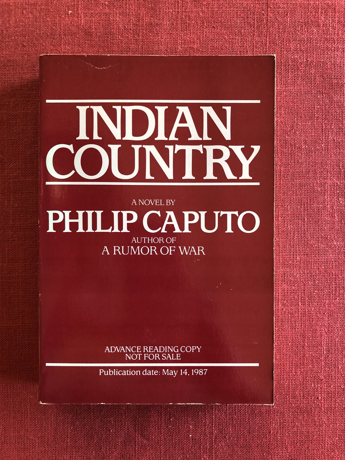 INDIAN COUNTRY by PHILIP CAPUTO 1987 advance reading copy softcover