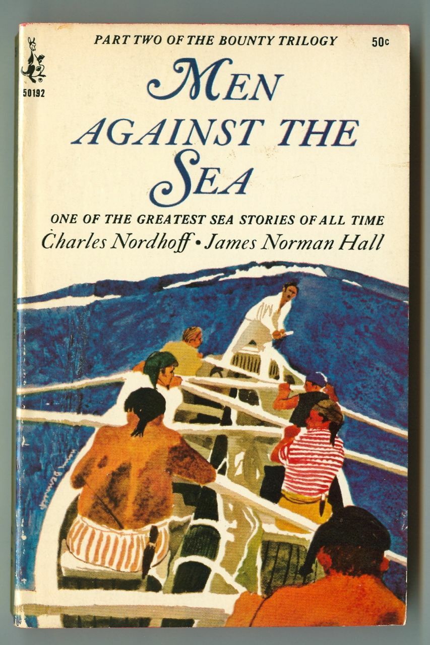 MEN AGAINST the SEA by Charles NORDHOFF & James Norman HALL! (1967 Pocket Books)
