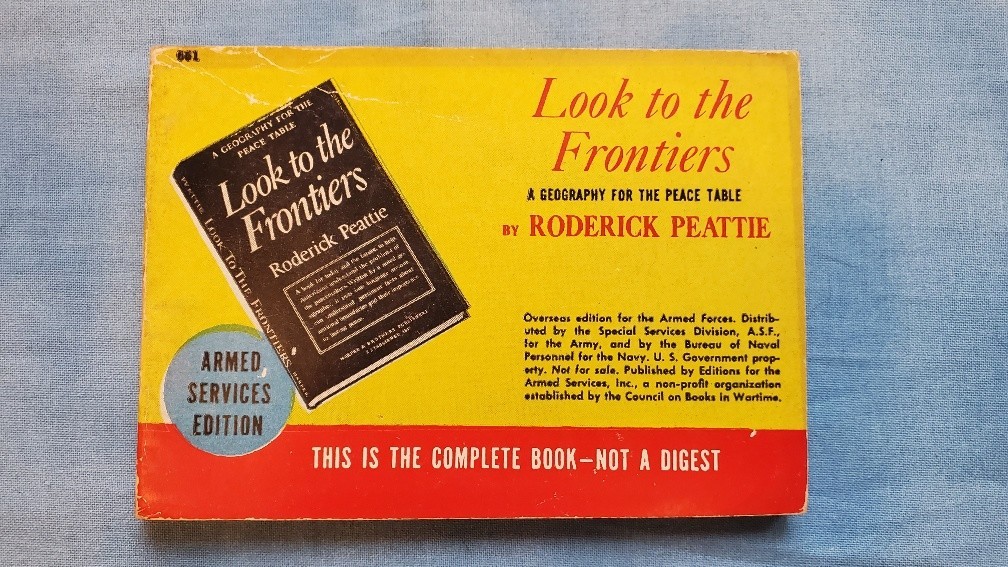 Armed Services Edition look to the Frontiers 661 Peattie Very Good