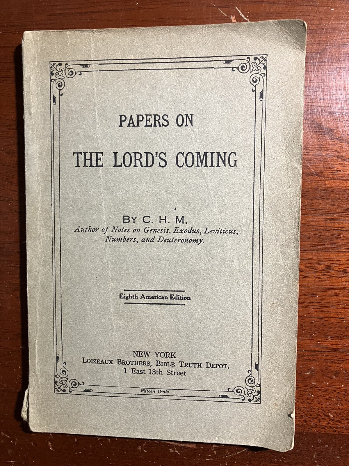 Papers On The Lord’s Coming C H M Loizeaux Brothers 8th Edition Paperback Book