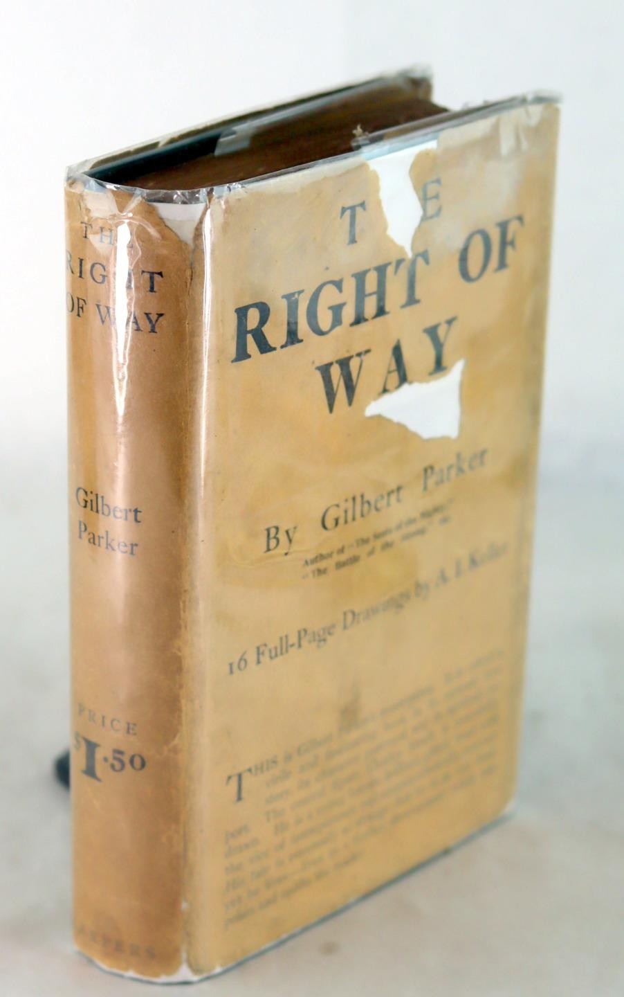 Gilbert Parker 1st Ed 1901 The Right of Way Mystery Romance Intrigue HC w/DJ