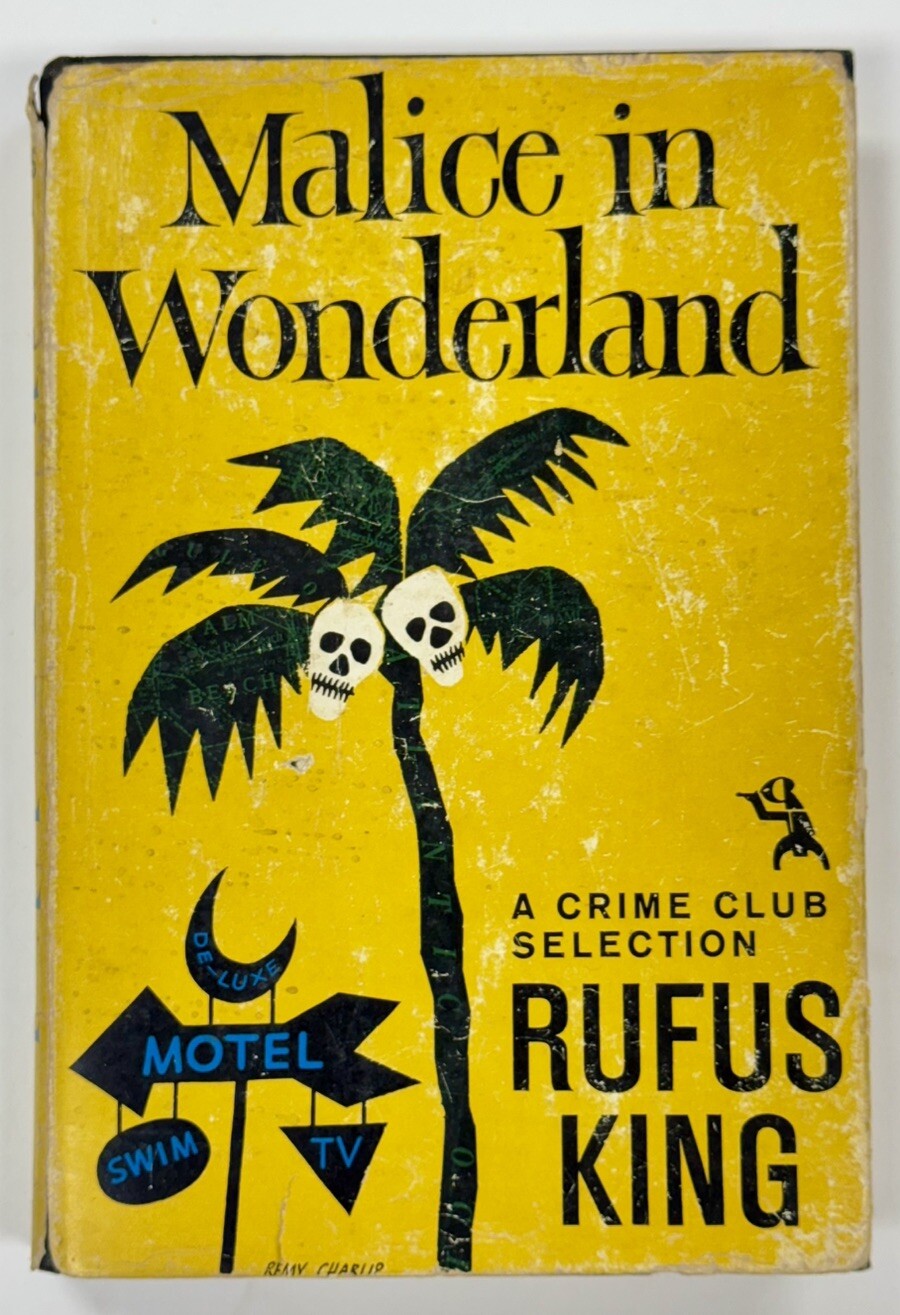 Rufus King, Malice in Wonderland, 1st edition, 1958, HC DJ, S1