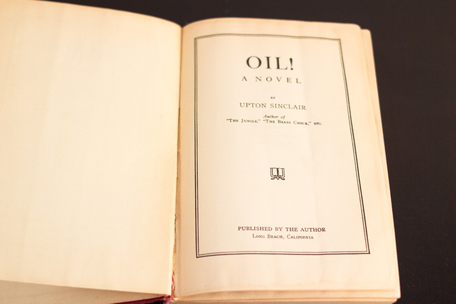 Oil! Upton Sinclair Self Published 1st Edition 1926, 1927