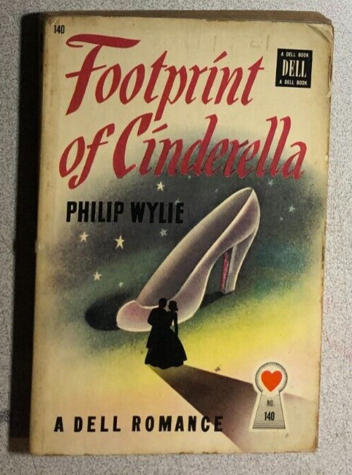FOOTPRINT OF CINDERELLA by Philip Wylie (mapback #140) Dell paperback