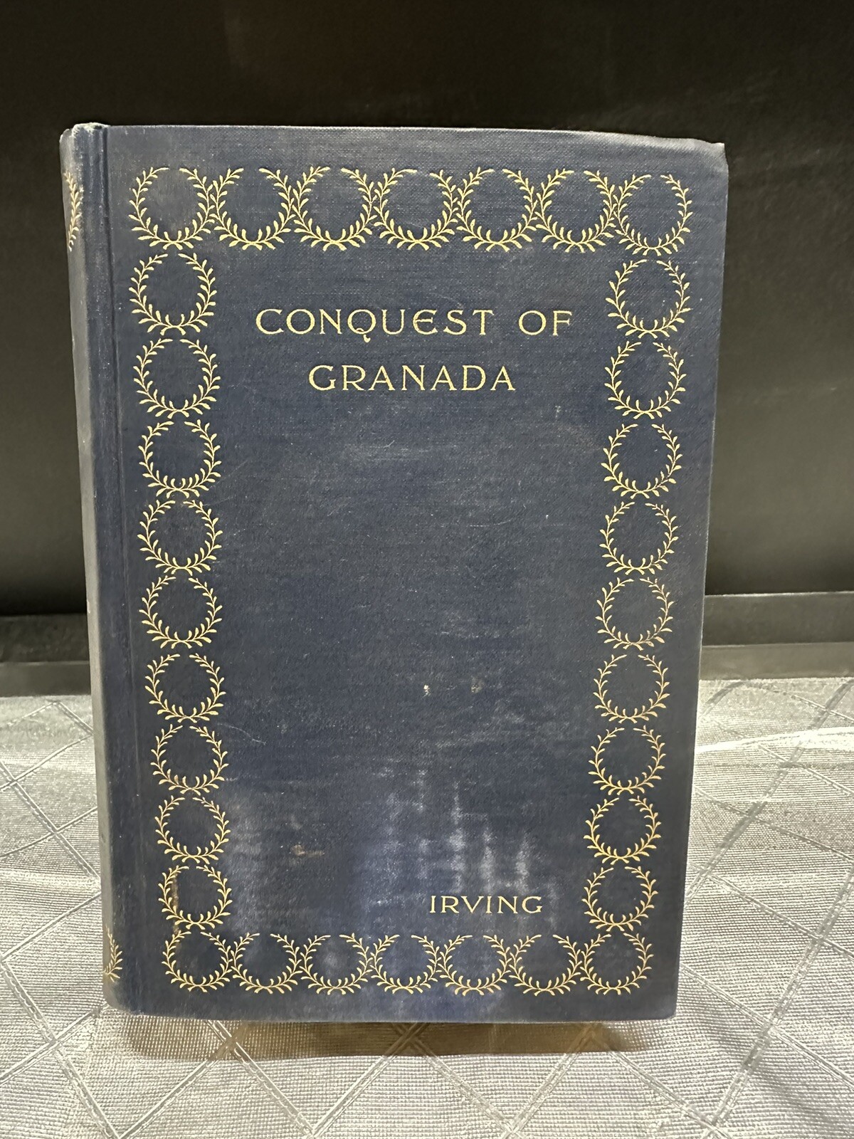 Chronicle of the Conquest of Granada Washington Irving 1894 HB Antique / Vintage