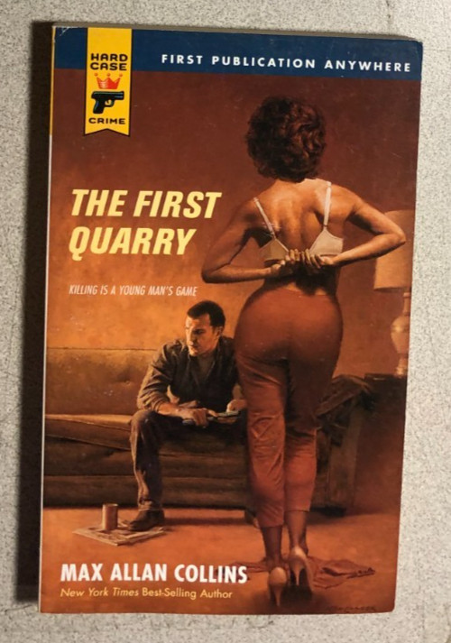 THE FIRST QUARRY by Max Allan Collins (2008) Hard Case mystery paperback