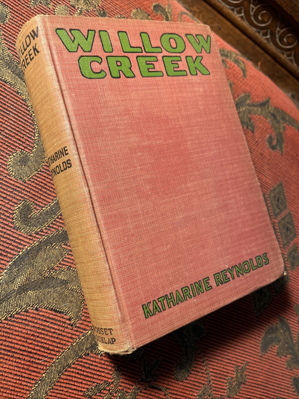Willow Creek by Katharine Reynolds 1924 Vintage Book Hanson Booth