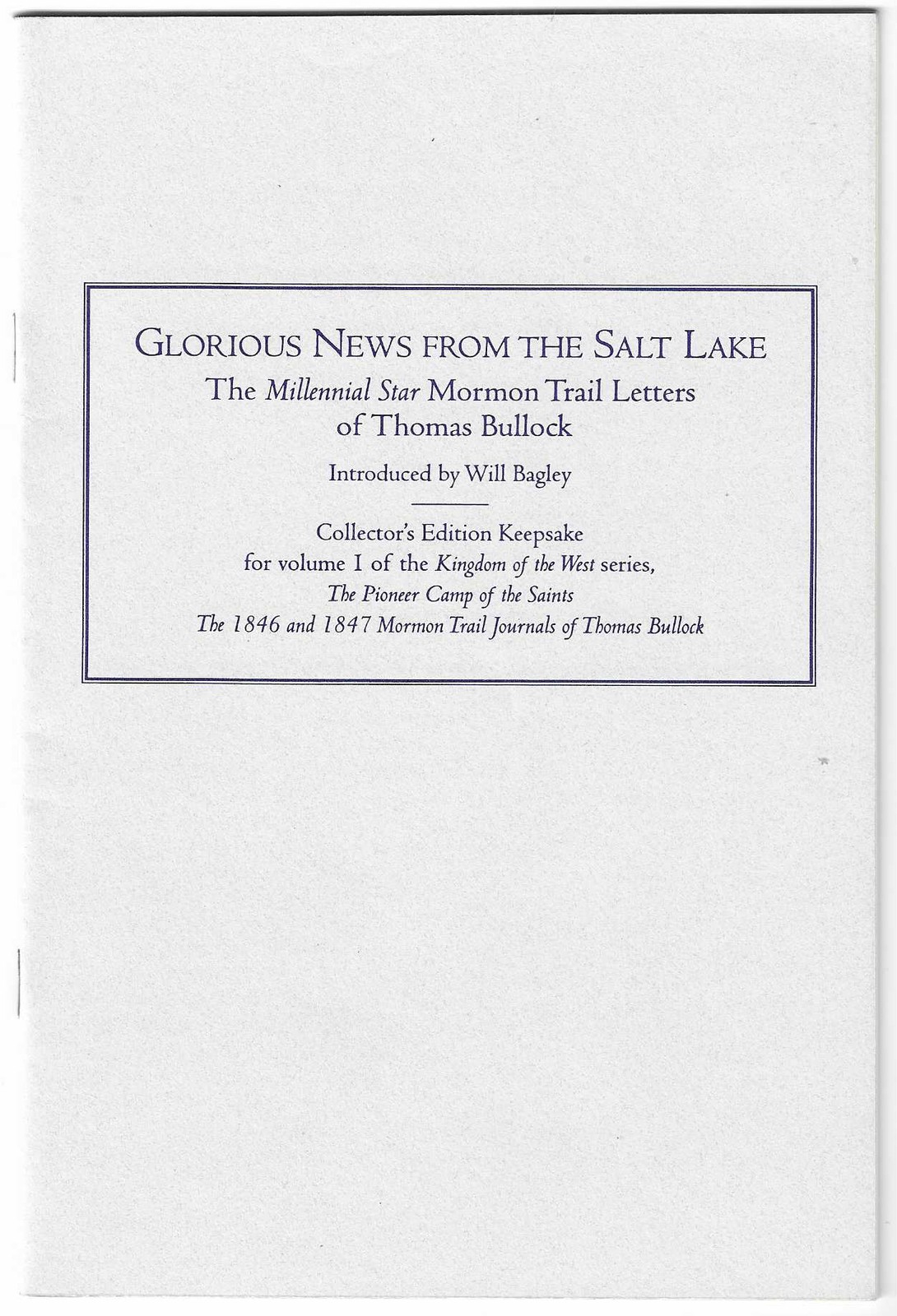 Thomas Bullock / Glorious News from Salt Lake The Millennial Star Signed 1st ed