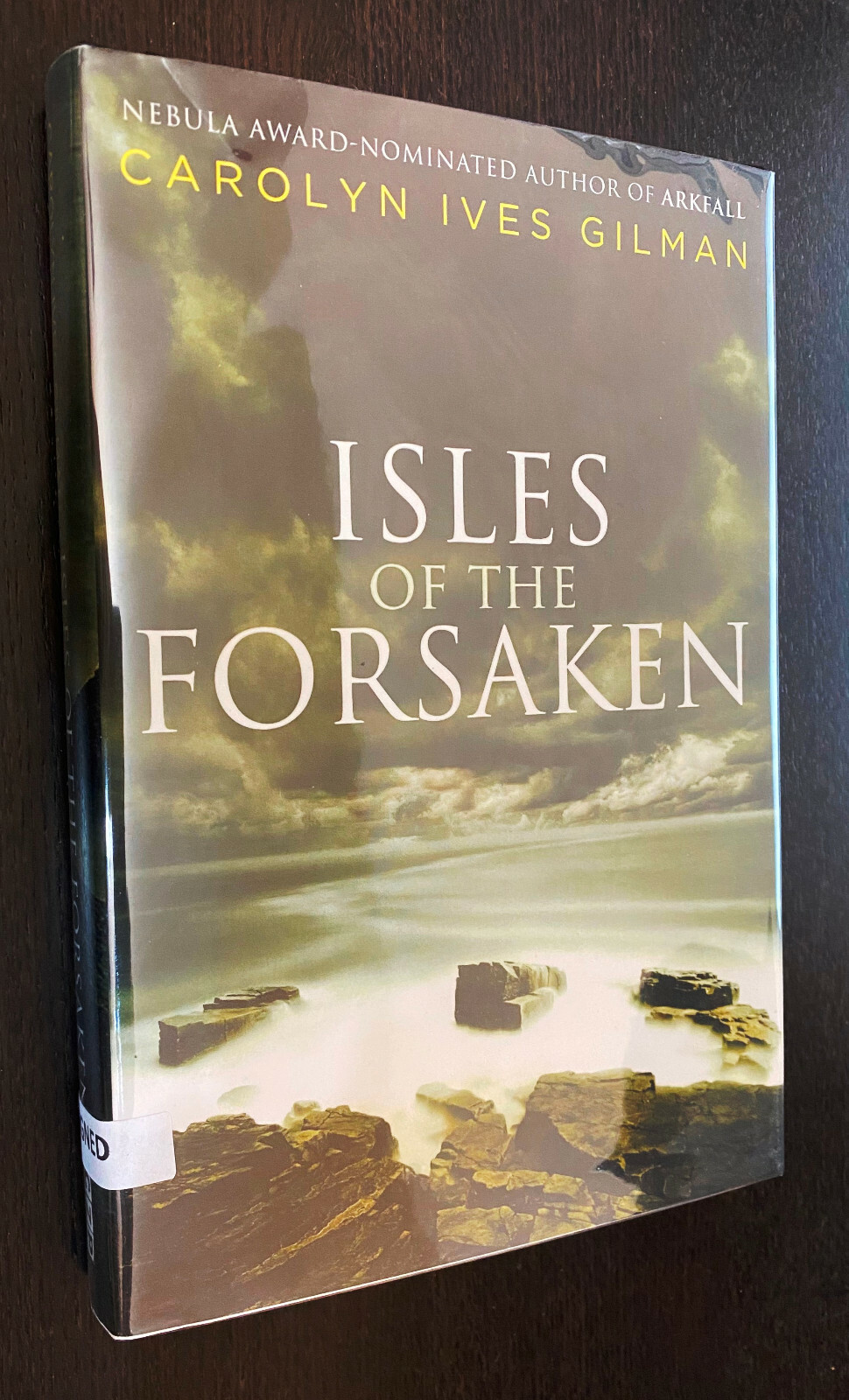 Carolyn GILMAN — Isles of the Forsaken (2011 Chizine) — SIGNED LIMITED #4/24