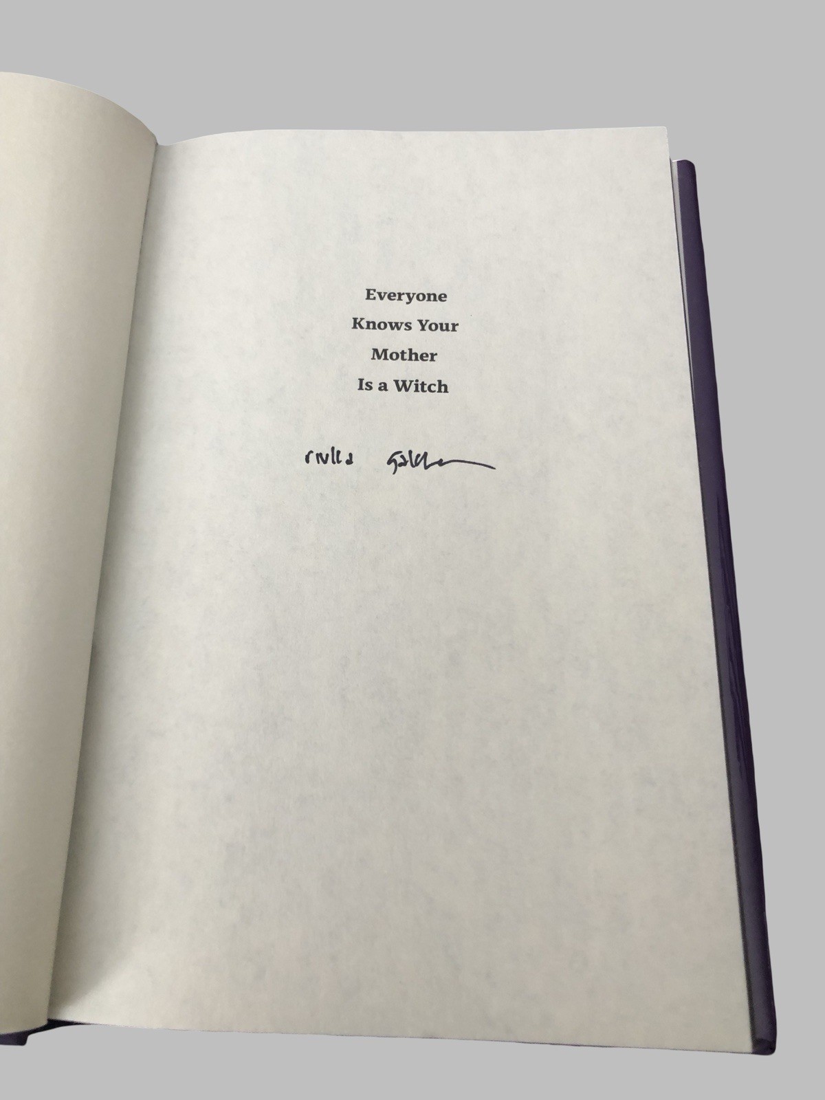Rivka Galchen / Everyone Knows Your Mother Is a Witch / 1st Ed. / Signed / 2021