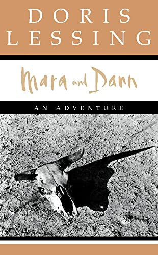 DORIS LESSING – MARA AND DAN. 1st Edition. MINT. SIGNED BY LESSING!