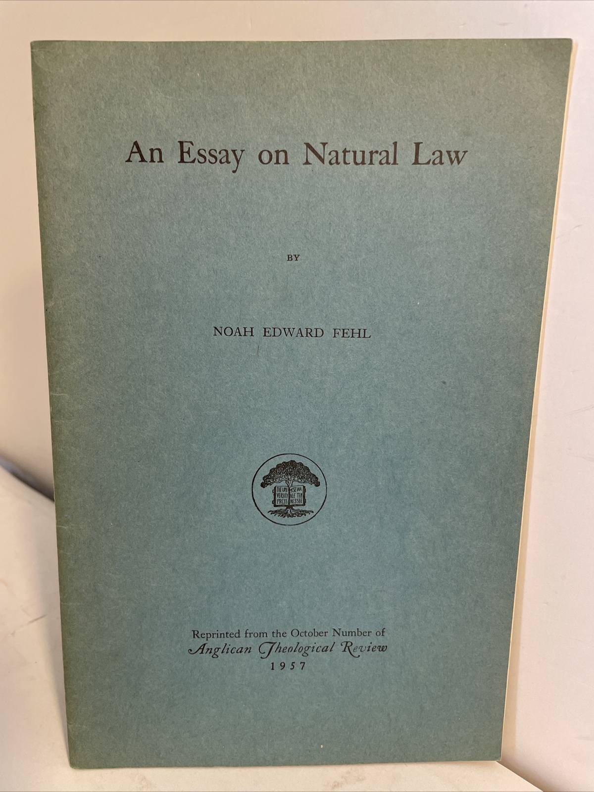 Noah Edward Fehl: An Essay on Natural Law; Anglican Theological Review, 1957
