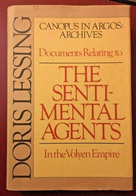 DORIS LESSING- THE SENTIMENTAL AGENTS First Edition SIGNED BY LESSING!