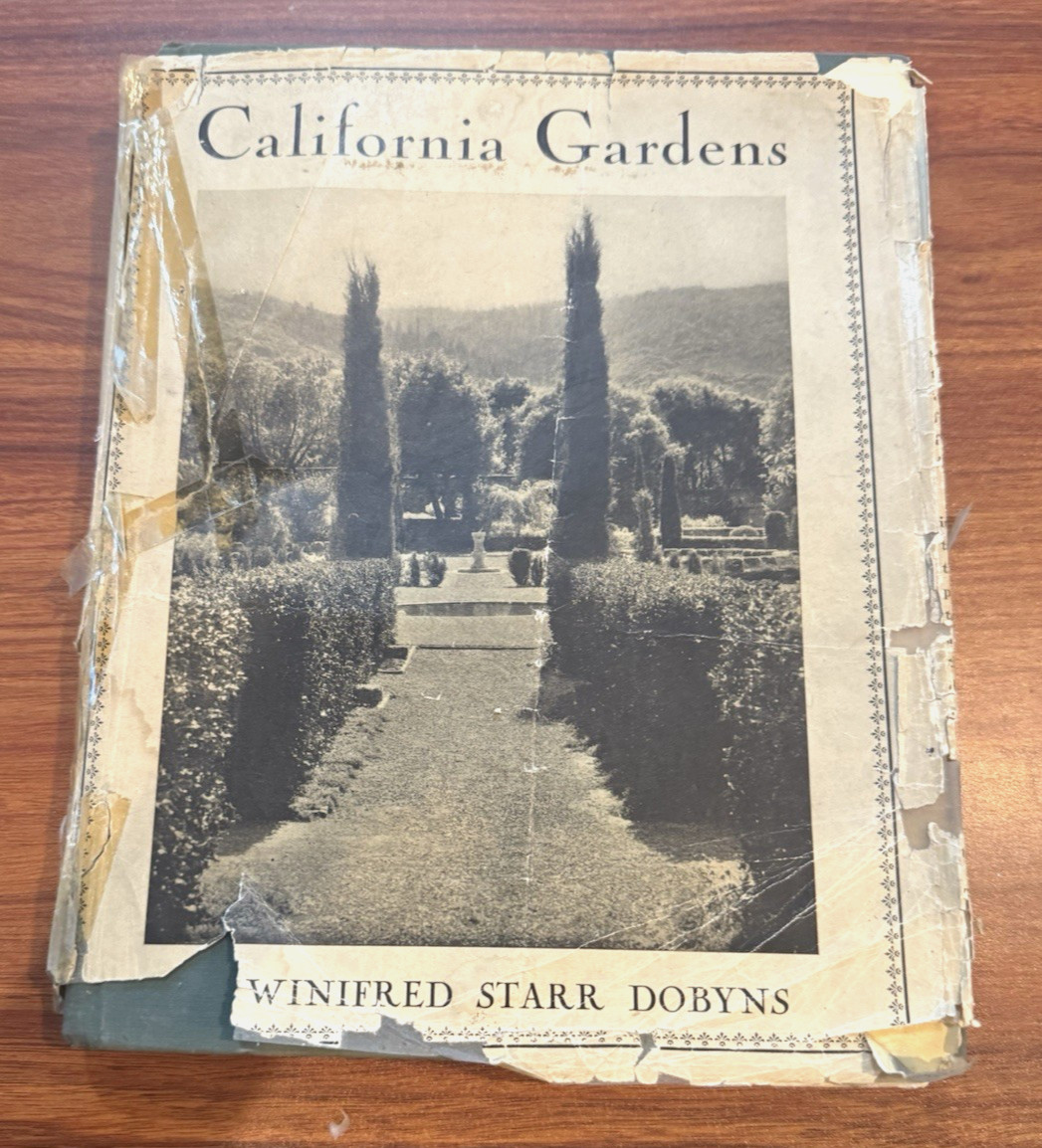 California Gardens 1931 Dobyns Montecito Pasadena Santa Barbara Estates
