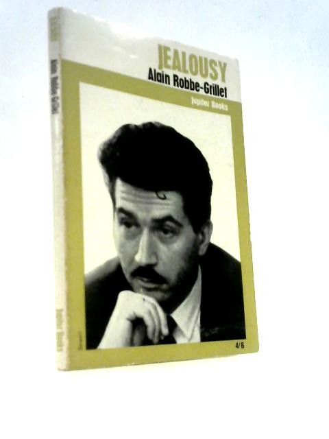 Jealousy: A Novel (Jupiter Books) (Alain Robbe-Grillet – 1965) (ID:62618)
