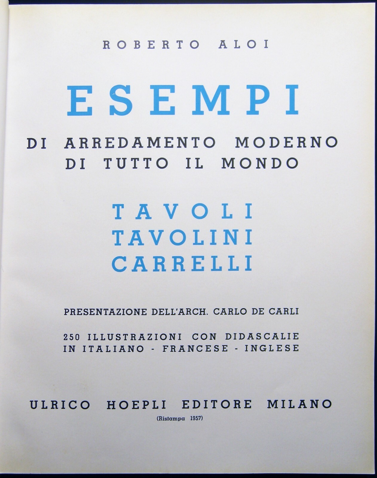 1957 ROBERTO ALOI MODERN DESIGN TABLES TAVOLI CARRELLI ITALIAN INTERIOR MID-MOD