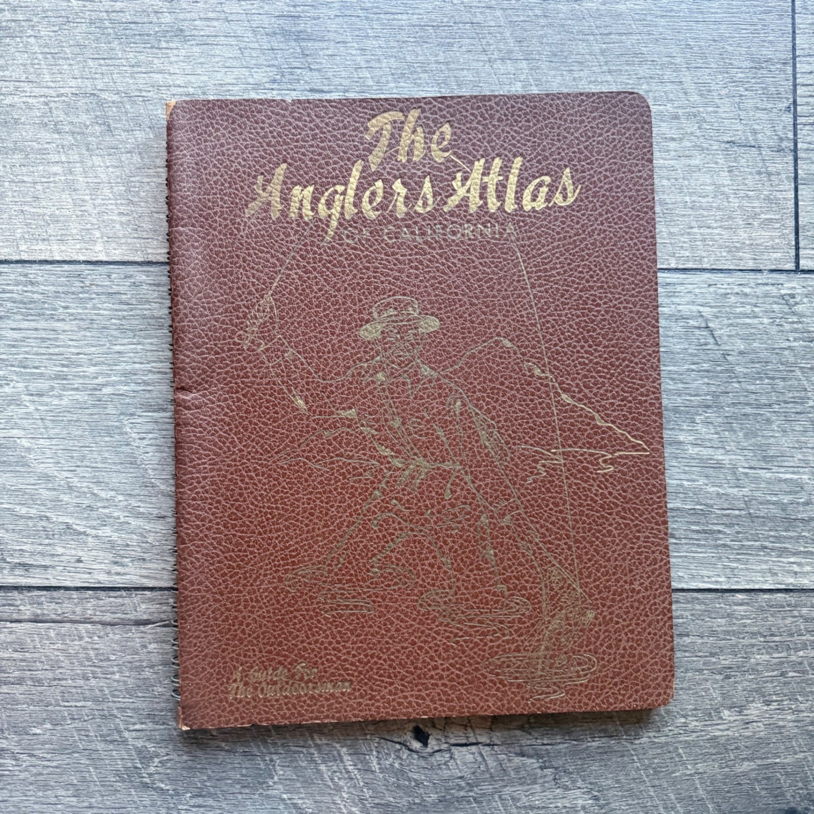 Vintage 1948 The Anglers Atlas of California Fishing Map Guide Spiral Bound Book