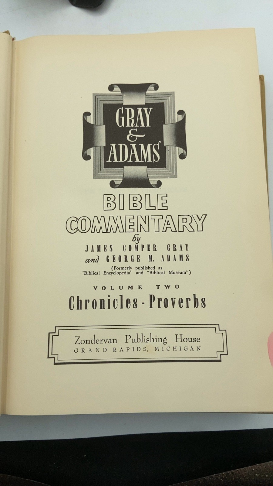 Gray & Adams Bible Commentary: Volume Two Chronicles-Proverbs James Comper Gr…