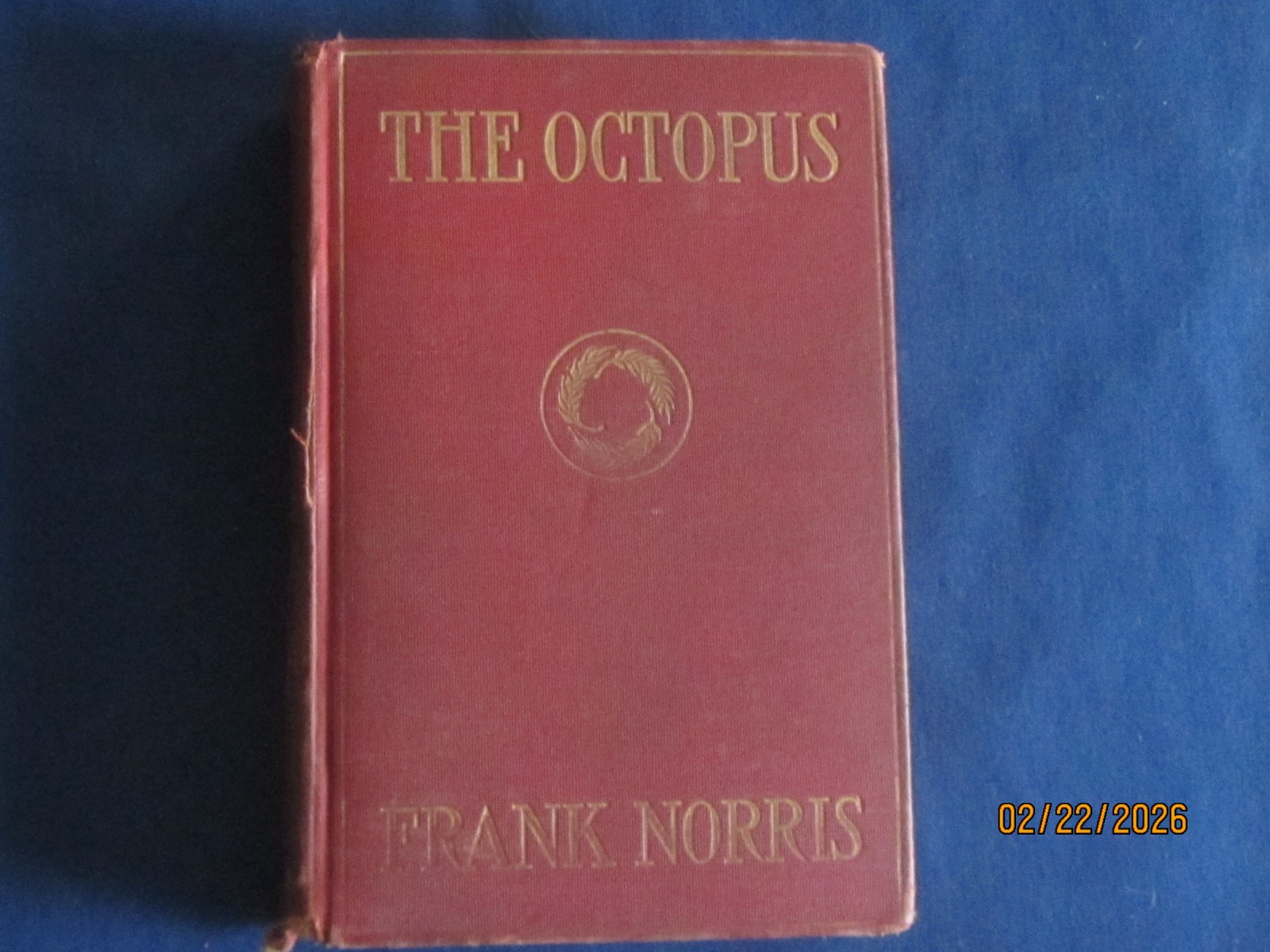Frank Norris THE OCTOPUS A Story of California. 1st Edition 1901. Doubleday