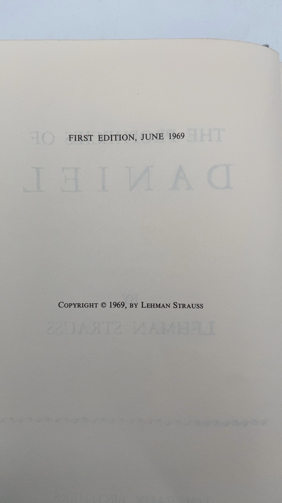 The Prophecies of Daniel Lehman Strauss Hardcover First Edition, June 1969 1969