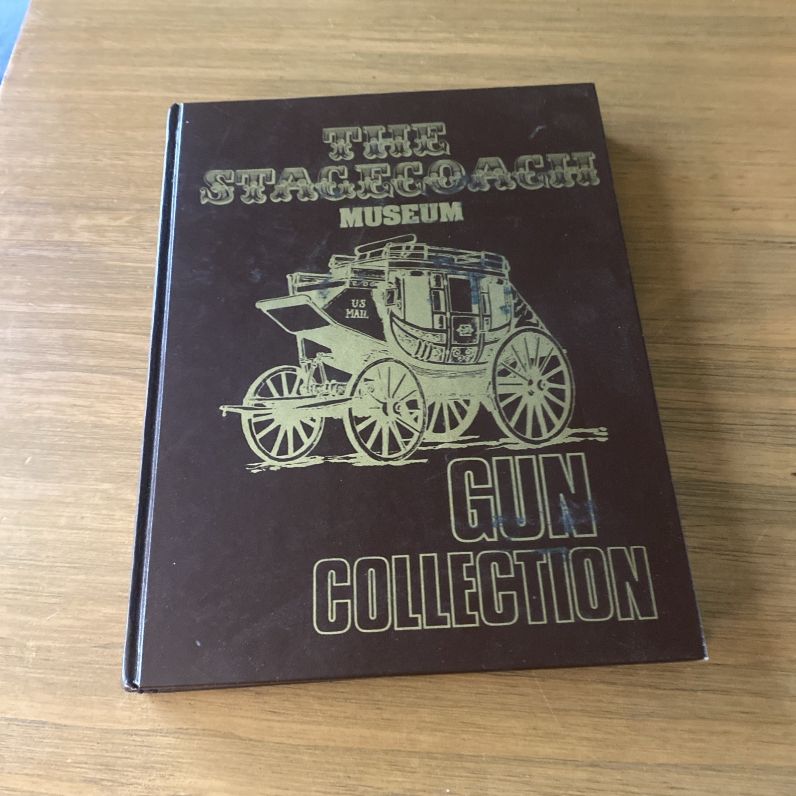 1978 Stagecoach Museum Gun Collection Book 1st Ed Triangle Antique Guns