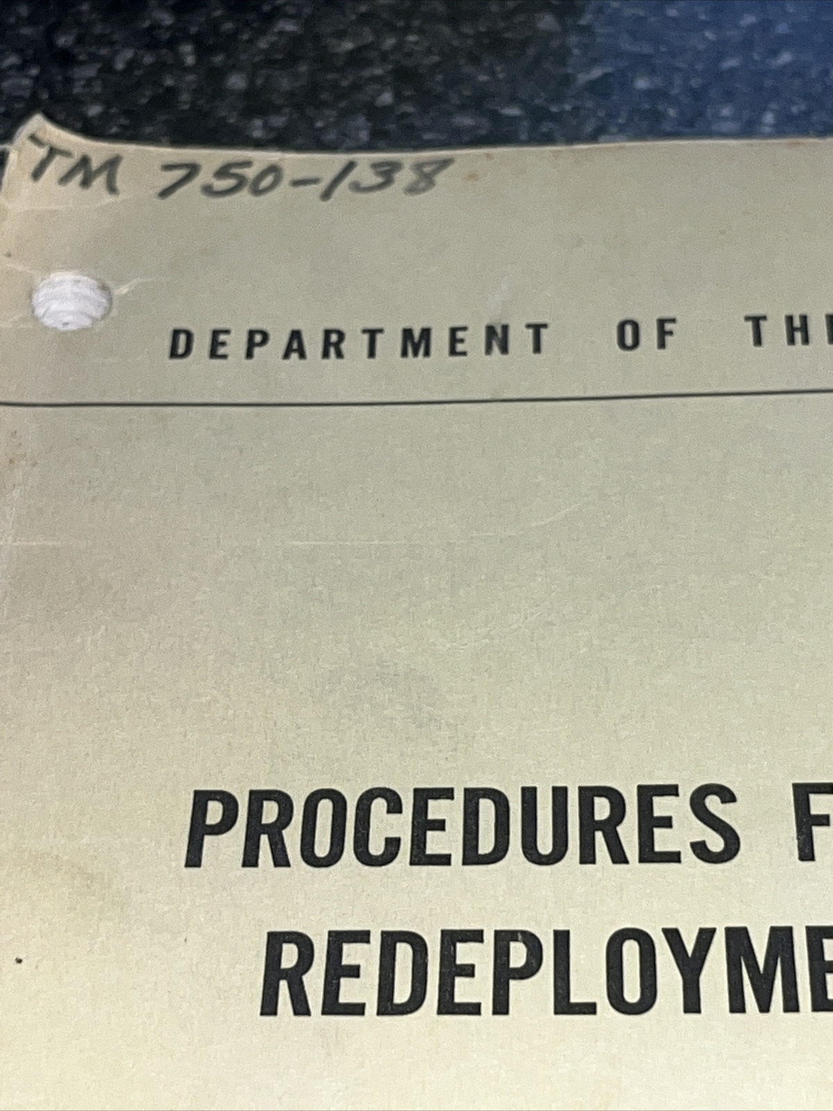 TM 750-138 Technical Manual: Procedures for Rapid Deployment, June 1969