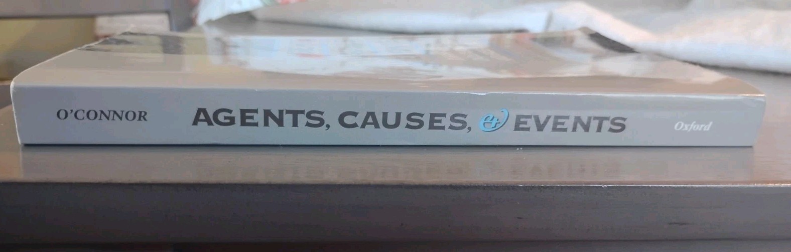AGENTS CAUSES & EVENTS Timothy O’Connor SIGNED 1st Ed Carl Ginet DEDICATION COPY