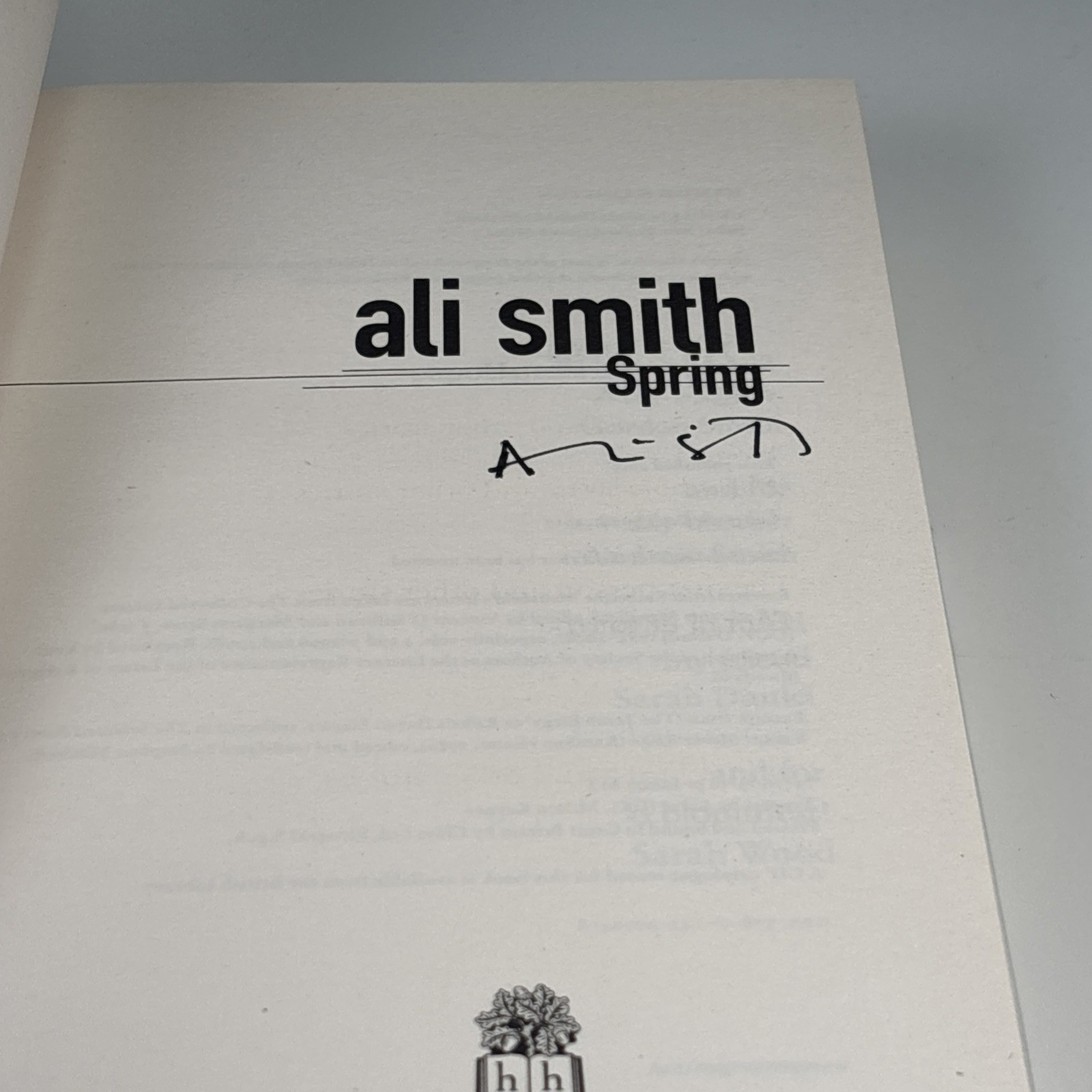 Ali Smith Spring Signed 1st Edition 1st Print 2019 HB Hamish Hamilton