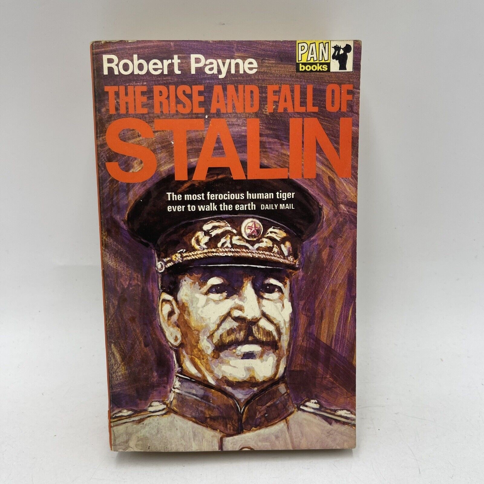 Rise and Fall of Stalin by Robert Payne (1968 Pan Books)