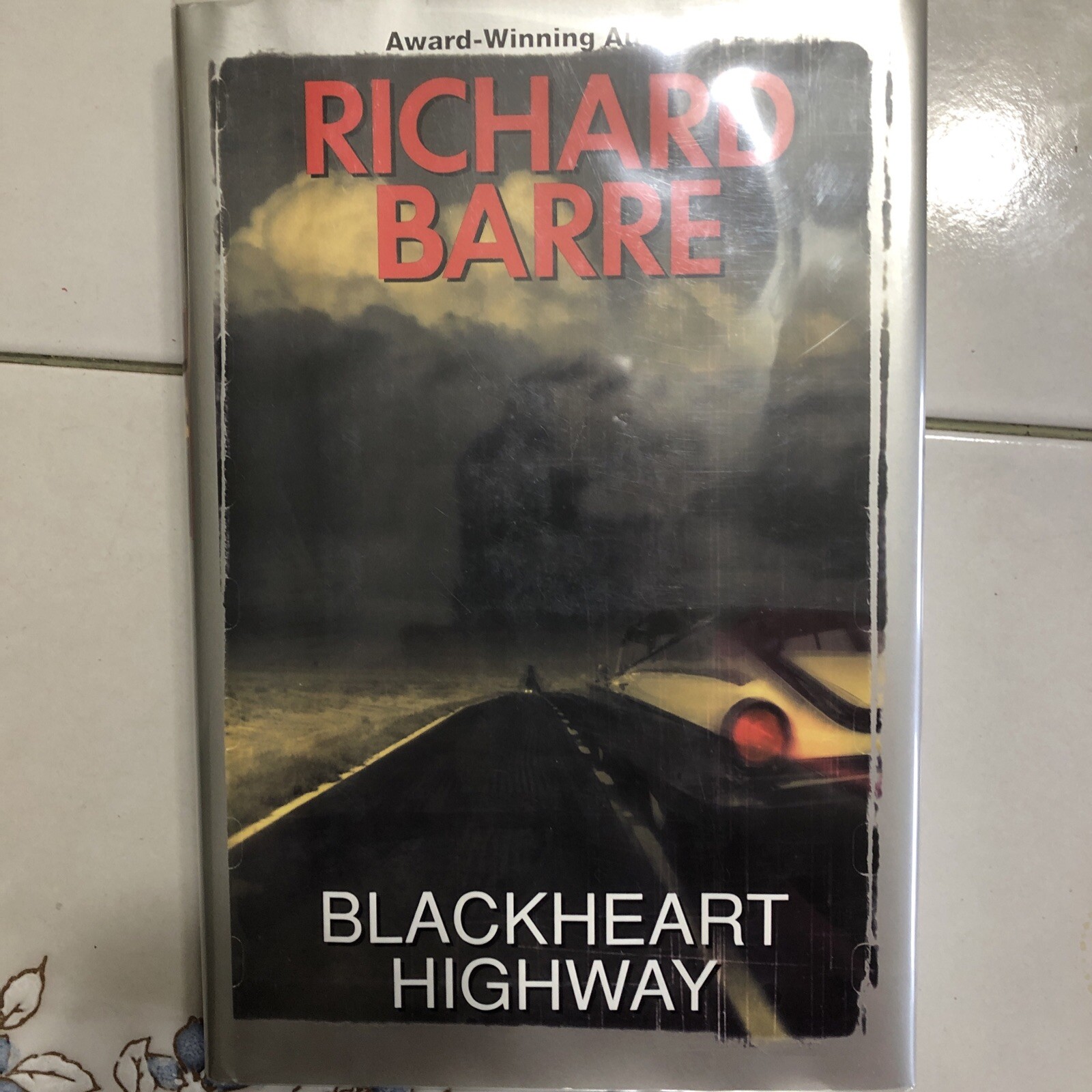 Signed Copy Richard Barre „Blackheart Highway“ 1st Ed HC