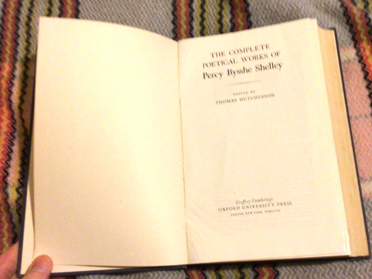 The Complete Poetical Works of Percy Bysshe Shelly Hardcover Oxford Press Revise