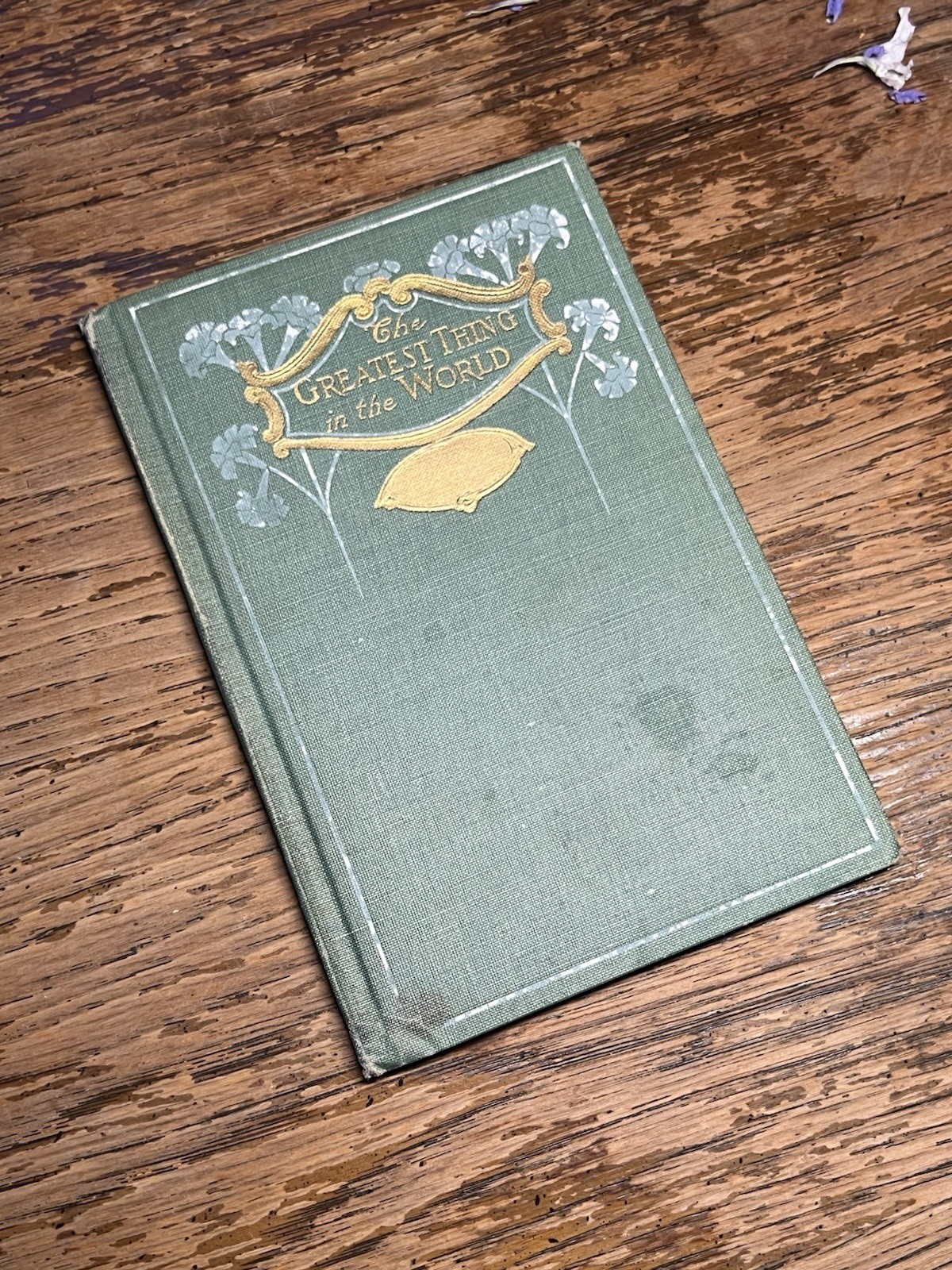 1909 – Greatest Thing in the World – Henry Drummond, New Thought Inspiration