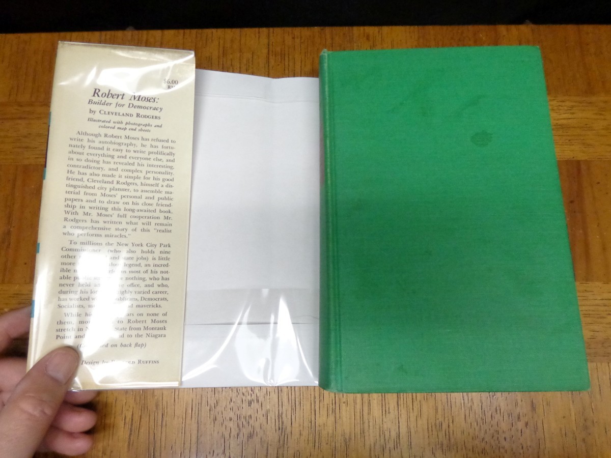 ROBERT MOSES BUILDER FOR DEMOCRACY Cleveland Rodgers SIGNED BY ROBERT MOSES 1ST