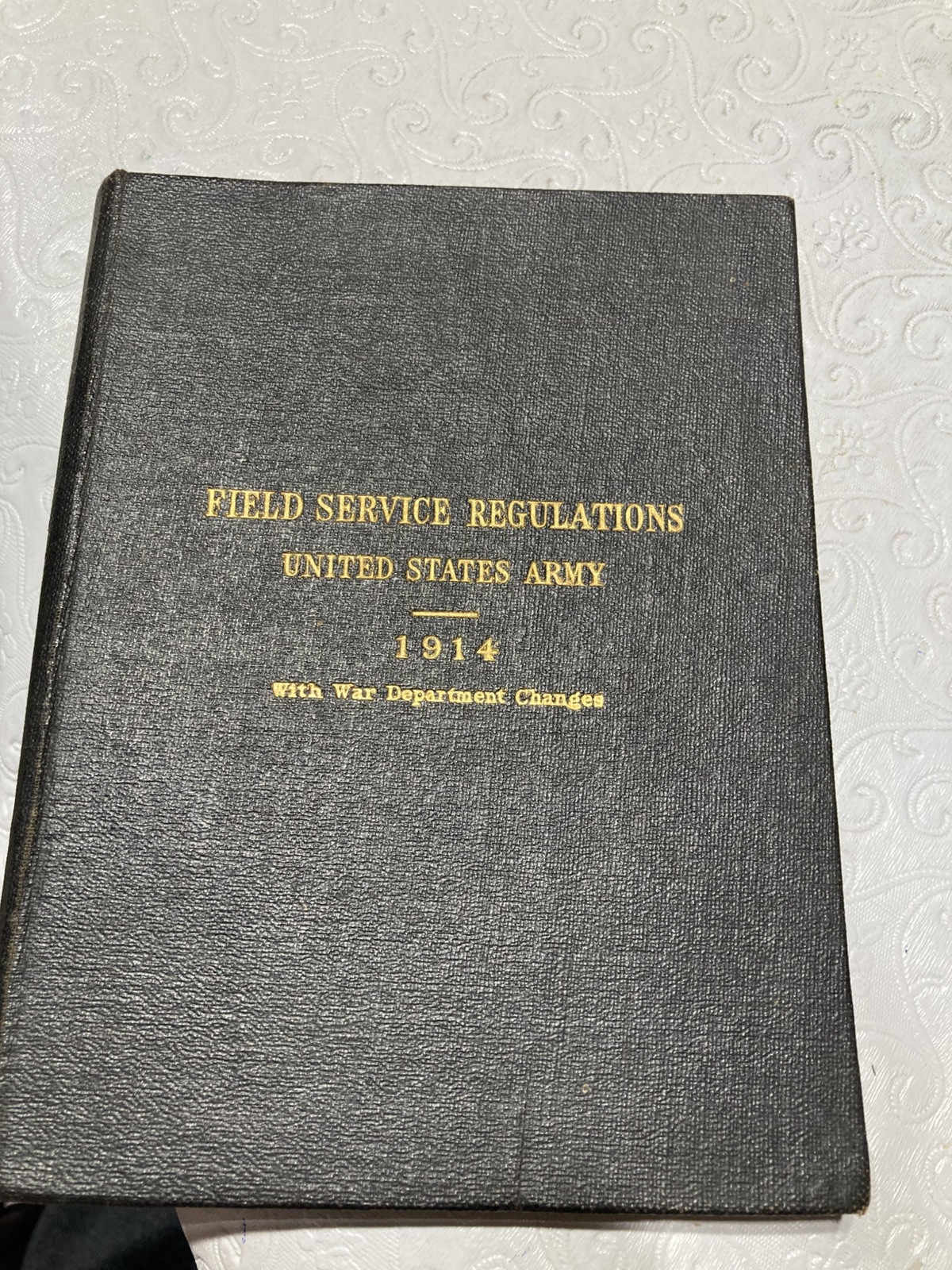 Field Service Regulations United States Army 1914 Corrected to 1916 – 224 pgs
