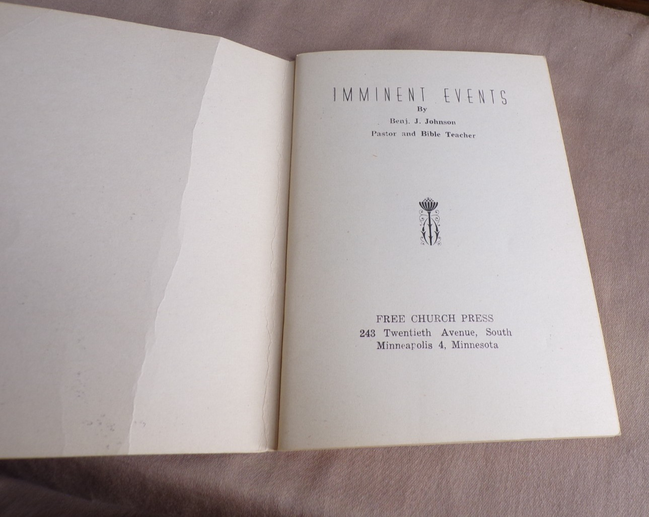 Imminent Events by Benj. J. Johnson Free Church Press 1947 Rapture Pamphlet RARE