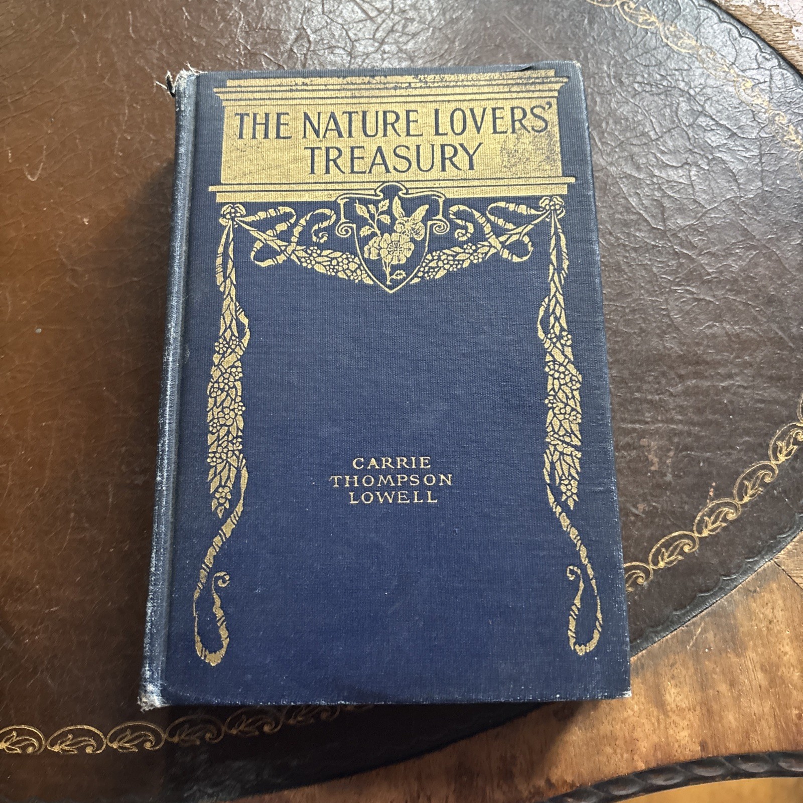 1907 „The True Lovers‘ Treasury“ 1st Edition by Carrie Thompson Lowell