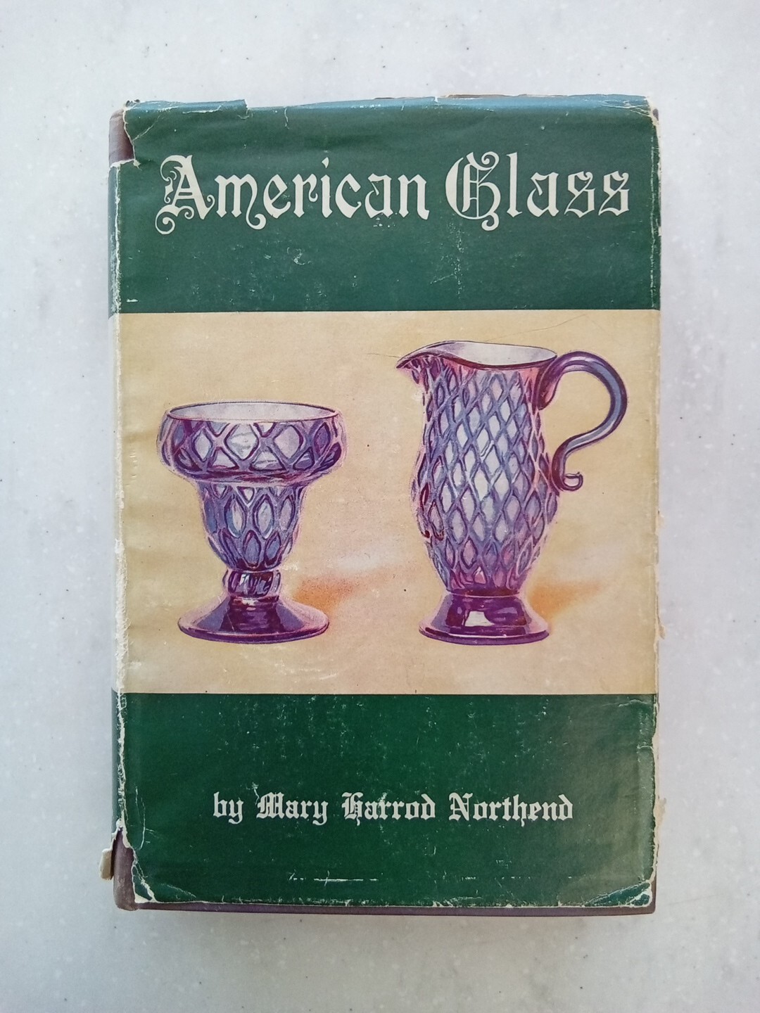 American Glass by Mary Harrod Northend / 1926 Vintage Hardcover